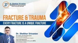 Fracture and Trauma