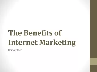 the benefits of internet marketing