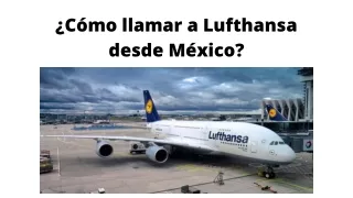 ¿Cómo llamar a Lufthansa desde México?
