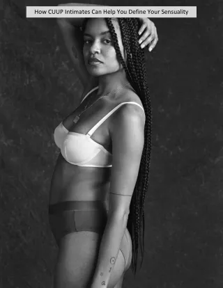 how cuup intimates can help you define your