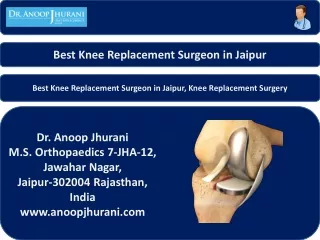 Best Knee Replacement Surgeon in Jaipur, Knee Replacement Surgery