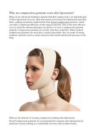 Why are compression garments worn after liposuctiofacial straps face compression
