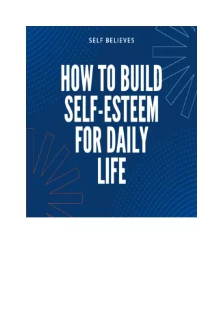 How to Build Self-Esteem for Daily Life