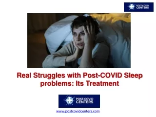 real struggles with post covid sleep problems its treatment