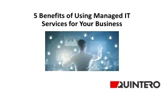 5 Benefits of Using Managed IT Services for Your Business