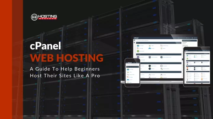 cpanel web hosting a guide to help beginners host