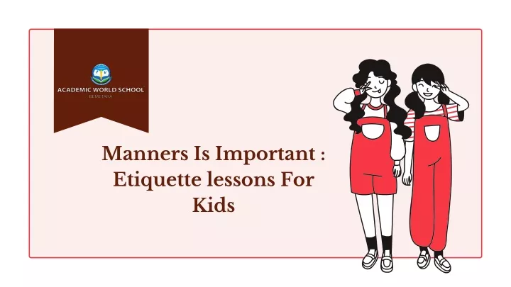 manners is important etiquette lessons for kids