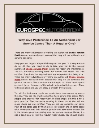 why give preference to an authorised car service