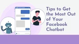 Tips to get the most out of your Facebook Chatbot