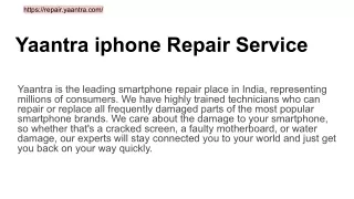 Yaantra iphone Repair Service