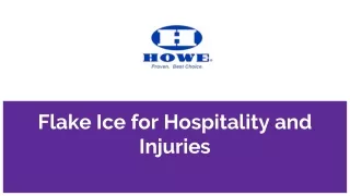 flake ice for hospitality and injuries