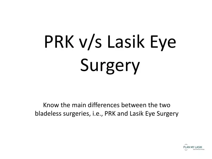 prk v s lasik eye surgery