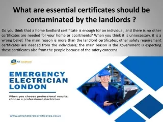 What are essential certificates should be contaminated by the landlords
