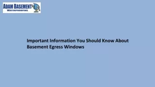 Important Information You Should Know About Basement Egress Windows