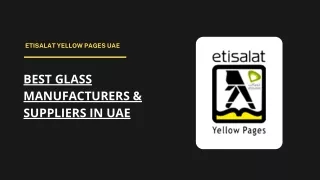 Best Glass Manufacturers & Suppliers in UAE