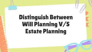 Earl Davis Brooklyn - Understanding Difference| Will Planning & Estate Planning.