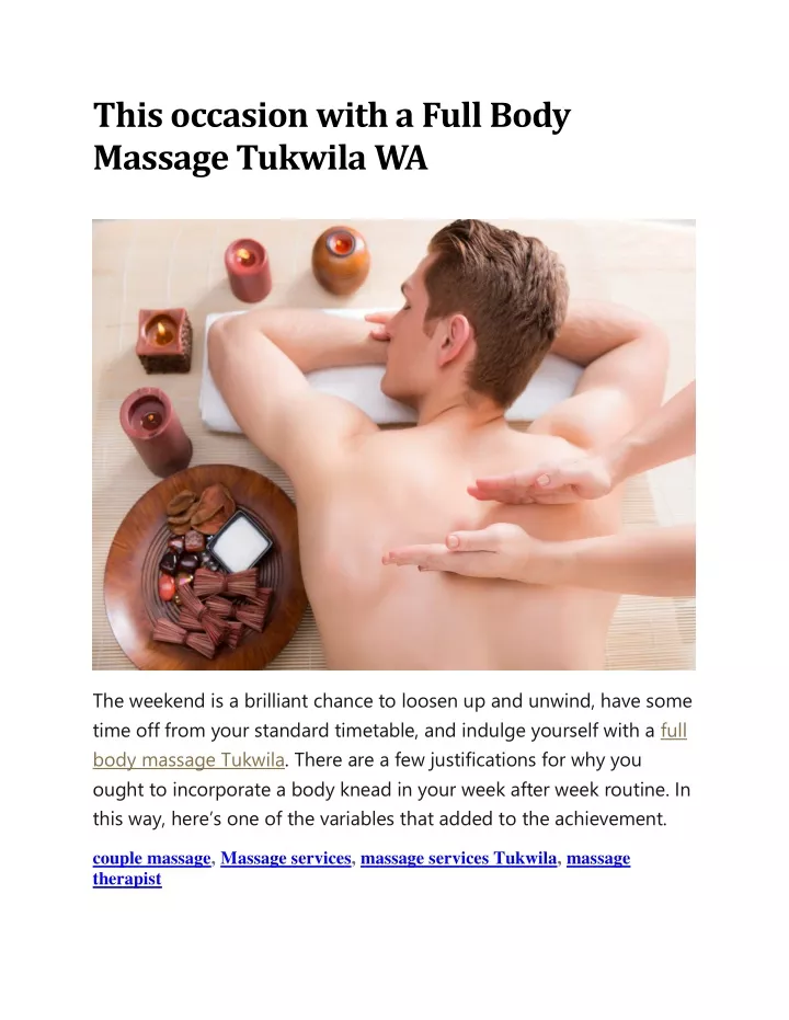 this occasion with a full body massage tukwila wa