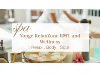 Massage & Facial Treatments by Yonge RelaxZone RMT and Wellness