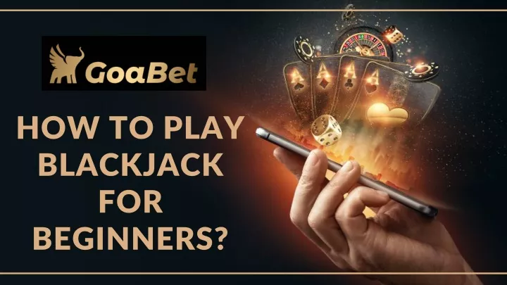 how to play blackjack for beginners