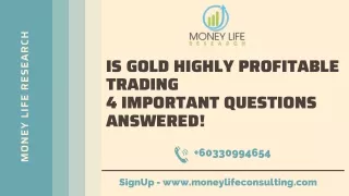 Is Gold Highly Profitable Trading - 4 Important Questions Answered! (1)