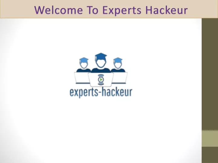 welcome to experts hackeur