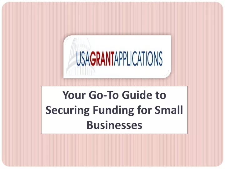 your go to guide to securing funding for small