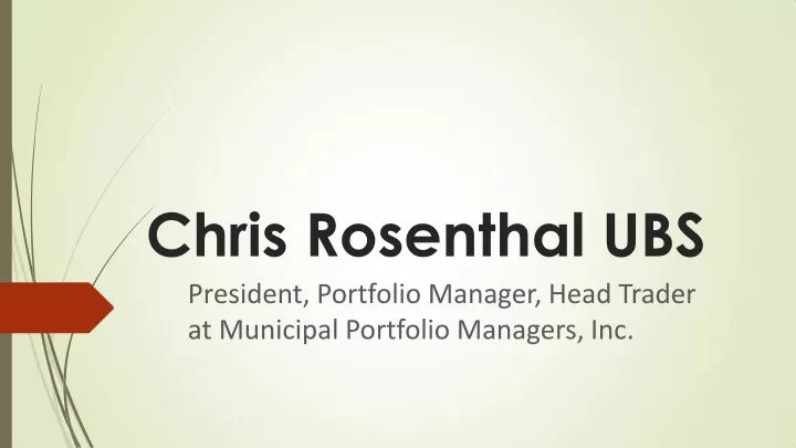 chris rosenthal ubs president portfolio manager