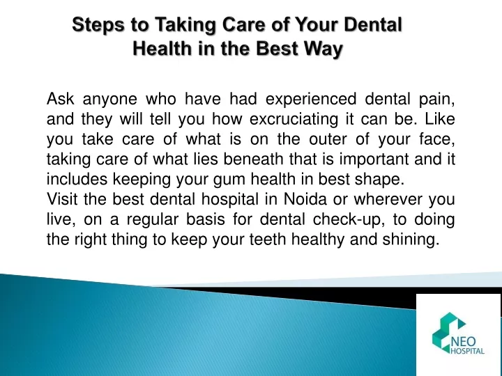 steps to taking care of your dental health in the best way