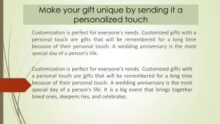 Make your gift unique by sending it a personalized touch