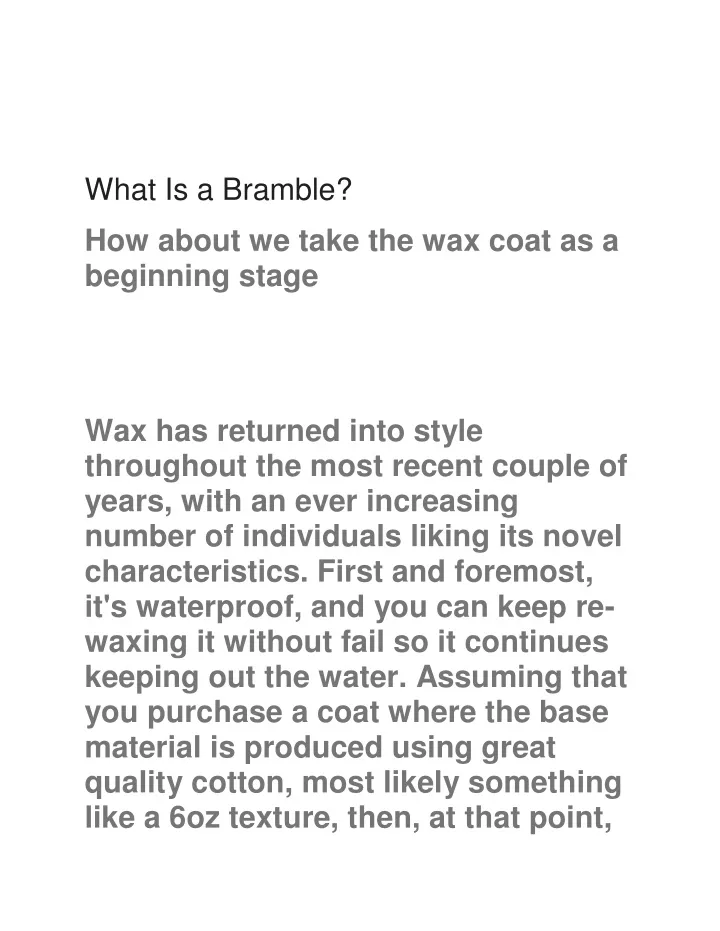 what is a bramble how about we take the wax coat