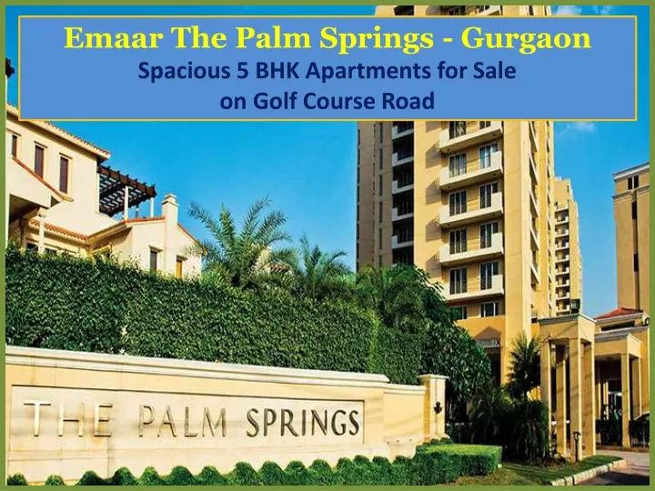 emaar the palm springs gurgaon spacious