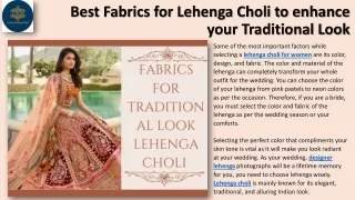 Best Fabrics for Lehenga Choli to enhance your Traditional Look