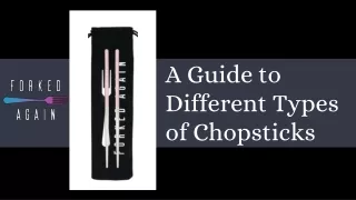 A Guide to Different Types of Chopsticks | Forked Again