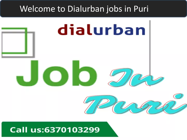 welcome to dialurban jobs in puri