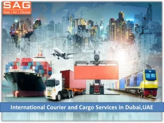 International Courier and Cargo Services in Dubai,UAE