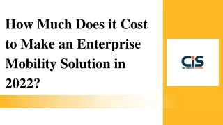 How Much Does it Cost to Make an Enterprise Mobility Solution in 2022