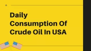 Marco "Sully" Perez - USA Daily Consumption Of Crude Oil In USA