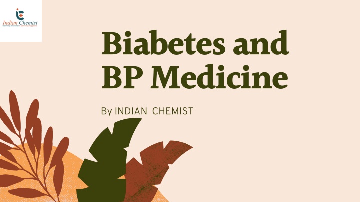 biabetes and bp medicine by indian chemist