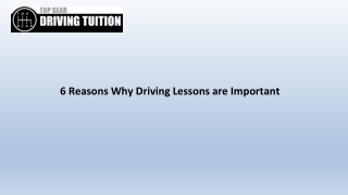 6 Reasons Why Driving Lessons are Important