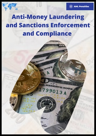 Anti-Money Laundering and Sanctions Enforcement and Compliance