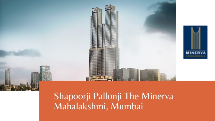 shapoorji pallonji the minerva mahalakshmi mumbai