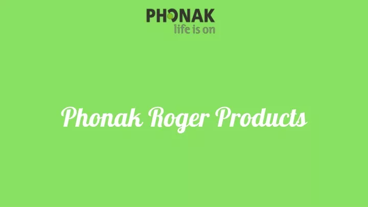 phonak roger products