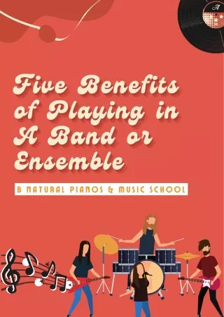 Five Benefits of Playing in A Band or Ensemble