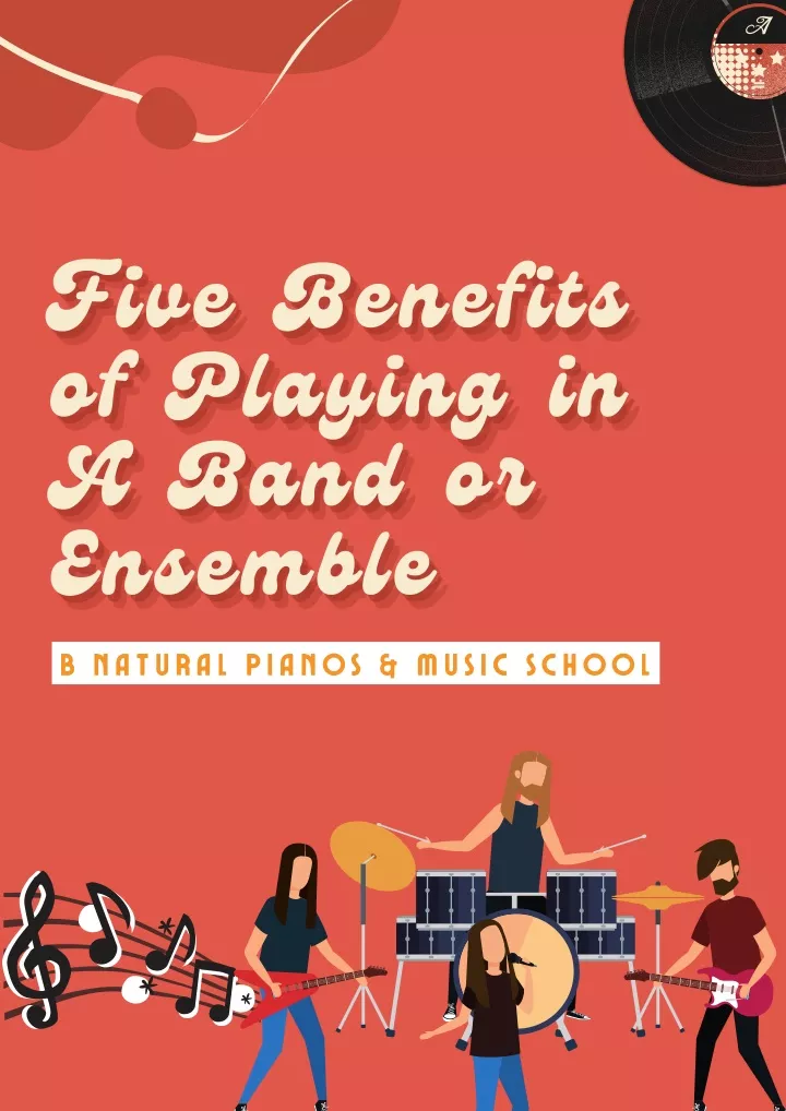 five benefits of playing in a band or ensemble