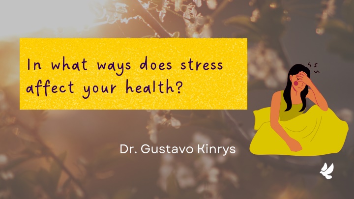 in what ways does stress affect your health
