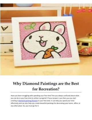 Why Diamond Paintings are the Best for Recreation