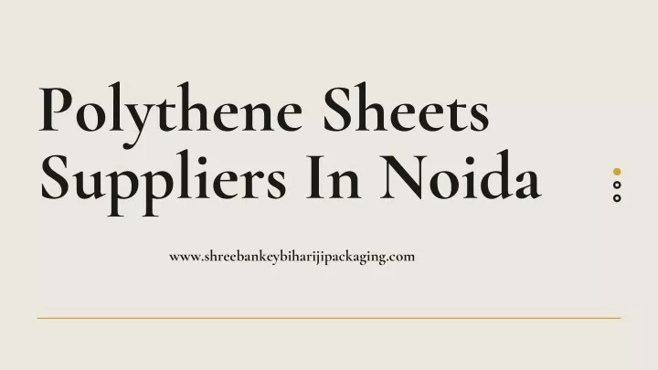 polythene sheets suppliers in noida