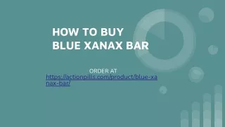 BLUE XANAX BAR