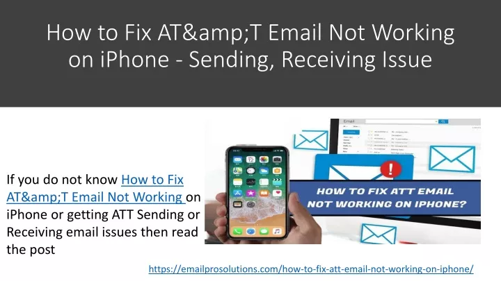 how to fix at amp t email not working on iphone sending receiving issue