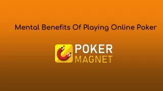 Mental Benefits Of Playing Online Poker